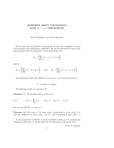 QUESTIONS ABOUT POLYNOMIALS WITH {0, −1, +1} COEFFICIENTS Peter Borwein and Tam´