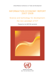 INFORMATION ECONOMY REPORT 2007-2008 Science and technology for development: