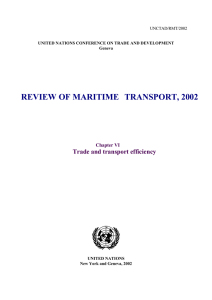 REVIEW OF MARITIME TRANSPORT, 2002  Trade and transport efficiency