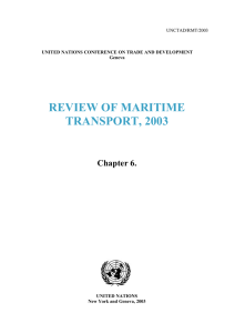 REVIEW OF MARITIME TRANSPORT, 2003  Chapter 6.