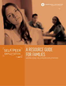 a ResouRce Guide foR families Addressing self/peer exploitAtion