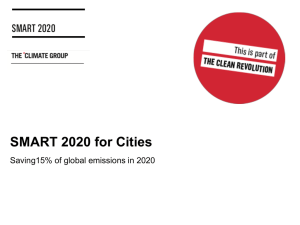 SMART 2020 for Cities Saving15% of global emissions in 2020