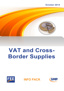 VAT and Cross- Border Supplies INFO PACK October