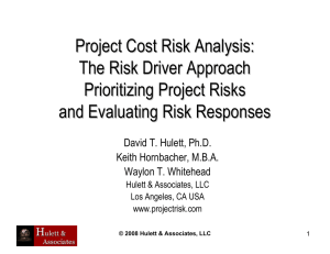 Project Cost Risk Analysis: The Risk Driver Approach Prioritizing Project Risks