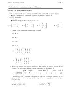 Page 1 Week in Review–Additional Chapter 5 Material Section 5.2: Matrix Multiplication