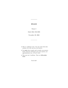EXAM Exam 3 Math 3322, Fall 2006 November 29, 2006
