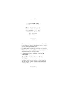 PROBLEM SET Extra Credit for Exam 1 Math 332350, Spring 2008