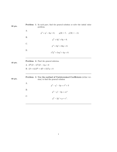 Problem 1. In each part, find the general solution or... problem. A. − 6y = 0,