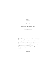 EXAM Exam 1 Math 2360–D01, Spring 2015 Feburary 17, 2015