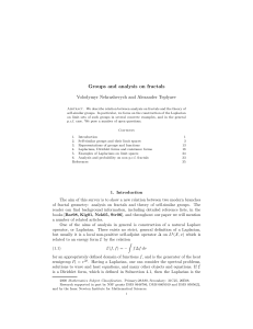 Groups and analysis on fractals Volodymyr Nekrashevych and Alexander Teplyaev