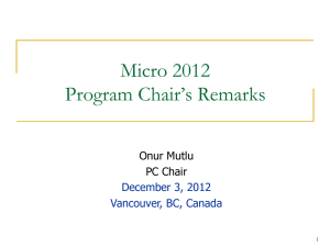 Micro 2012 Program Chair’s Remarks  Onur Mutlu