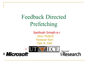 Feedback Directed Prefetching § ¥