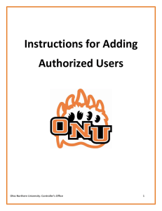 Instructions for Adding Authorized Users Ohio Northern University: Controller’s Office