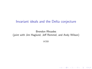Invariant ideals and the Delta conjecture Brendon Rhoades UCSD