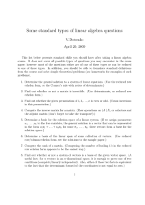 Some standard types of linear algebra questions V.Dotsenko April 20, 2009