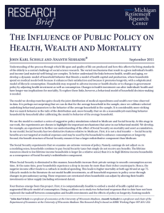 RESEARCH Brief The Influence of Public Policy on Health, Wealth and Mortality