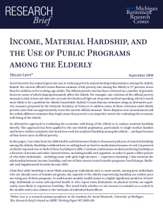 ReseaRch Brief Income, Material Hardship, and the Use of Public Programs