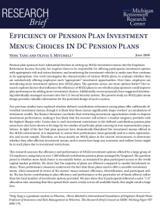 RESEARCH in Brief Efficiency of Pension Plan Investment