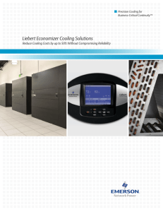 Liebert Economizer Cooling Solutions Precision Cooling for Business-Critical Continuity