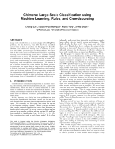 Chimera: Large-Scale Classification using Machine Learning, Rules, and Crowdsourcing Chong Sun