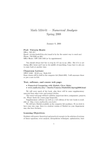 Math 5334-01 — Numerical Analysis Spring 2008 January 9, 2008 Prof. Victoria Howle