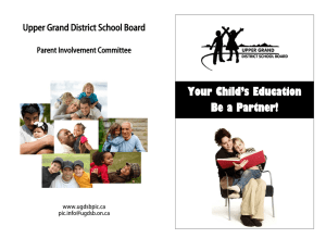 Your Child’s Education Be a Partner! Upper Grand District School Board
