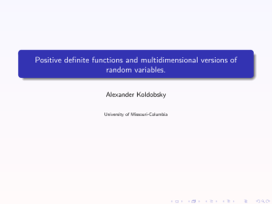 Positive definite functions and multidimensional versions of random variables. Alexander Koldobsky