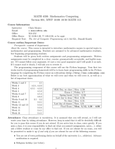 MATH 4330: Mathematics Computing Section 001, MWF 10:00–10:50 MATH 113