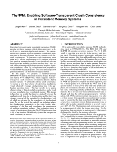 ThyNVM: Enabling Software-Transparent Crash Consistency in Persistent Memory Systems Jinglei Ren Jishen Zhao