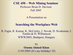 CSE 450 – Web Mining Seminar Searching the Workplace Web
