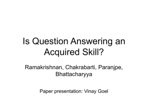 Is Question Answering an Acquired Skill? Ramakrishnan, Chakrabarti, Paranjpe, Bhattacharyya