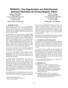 PERSIVAL: View Segmentation and Static/Dynamic Summary Generation for Echocardiogram Videos Shahram Ebadollahi Shih-Fu