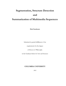 Segmentation, Structure Detection and Summarization of Multimedia Sequences