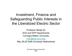 Investment, Finance and Safeguarding Public Interests in the Liberalized Electric Sector