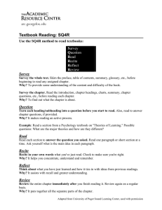 Textbook Reading: SQ4R arc.georgefox.edu Use the SQ4R method to read textbooks: S