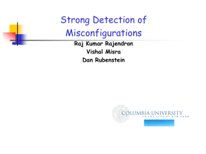 Strong Detection of Misconfigurations Raj Kumar Rajendran Vishal Misra