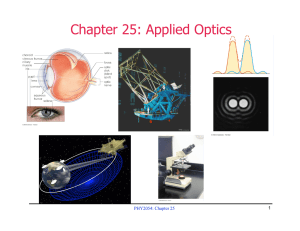 Chapter 25: Applied Optics PHY2054: Chapter 25 1