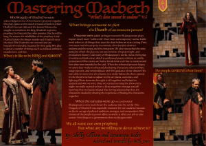 Mastering Macbeth “What’s done cannot be undone” V.i Death