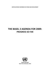  THE BASEL 2 AGENDA FOR 2009:  PROGRESS SO FAR 