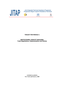 TOOLKIT FOR MODULE 1 INSTITUTIONAL CAPACITY BUILDING: Trade Negotiations, Implementation and Policies