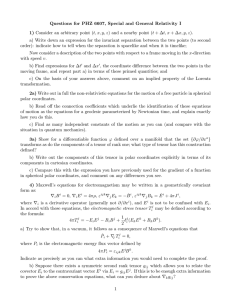 Questions for PHZ 6607, Special and General Relativity I 1)