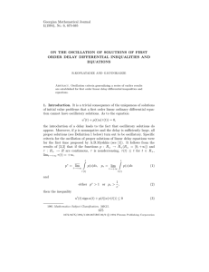 Georgian Mathematical Journal 1(1994), No. 6, 675-685 ORDER DELAY DIFFERENTIAL INEQUALITIES AND