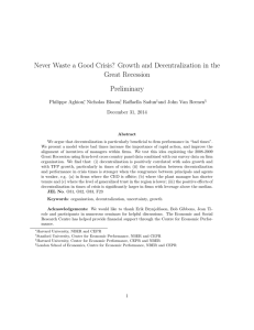 Never Waste a Good Crisis? Growth and Decentralization in the Preliminary