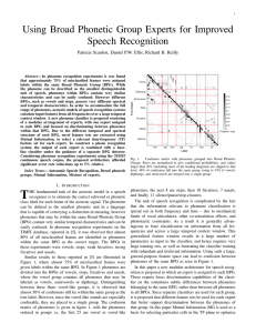 Using Broad Phonetic Group Experts for Improved Speech Recognition