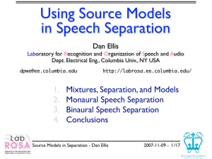 Using Source Models in Speech Separation 1. 2.