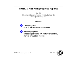 THISL &amp; RESPITE progress reports