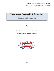 Volunteered Geographic Information: Selected Web Resources  Cynthia Dietz, University of Manitoba