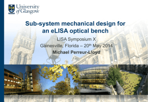 Sub-system mechanical design for an eLISA optical bench LISA Symposium X – 20