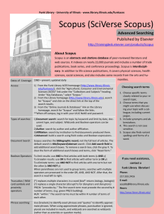 Scopus (SciVerse Scopus) Advanced Searching Published by Elsevier About Scopus