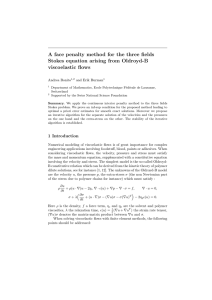 A face penalty method for the three fields viscoelastic flows Andrea Bonito